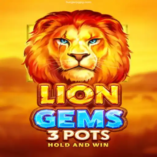 LionGems3pots: A Thrilling Adventure Meets BurgerPG's Trusted Platform